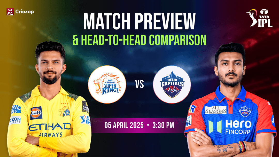 CSK vs DC Match Preview