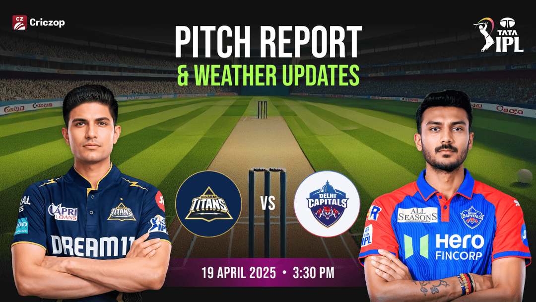 GT vs DC Pitch Report