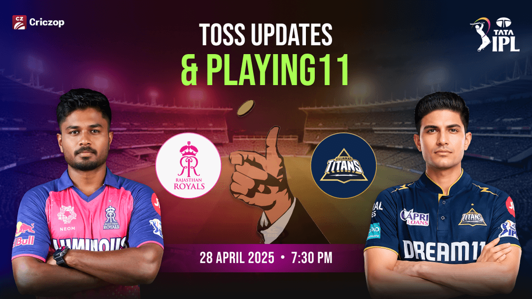RR vs GT Toss Updates