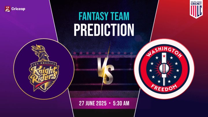 mlc-2025-los-angeles-knight-riders-vs-washington-freedom-06-25-fantasy-team-featured