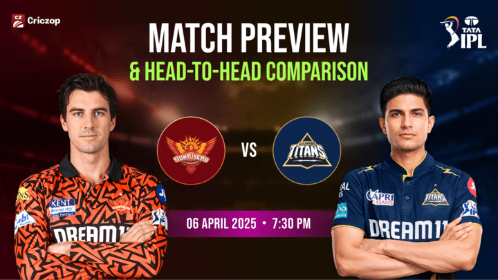 SRH vs GT Match Preview and Where to Watch Live? IPL 2025 Match 19